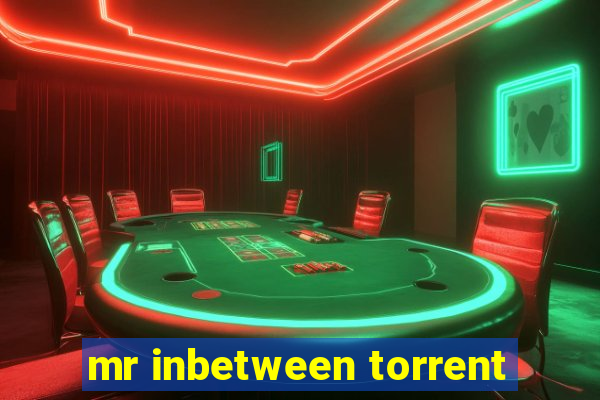 mr inbetween torrent